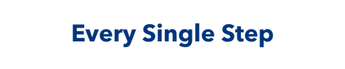 Every Single Step